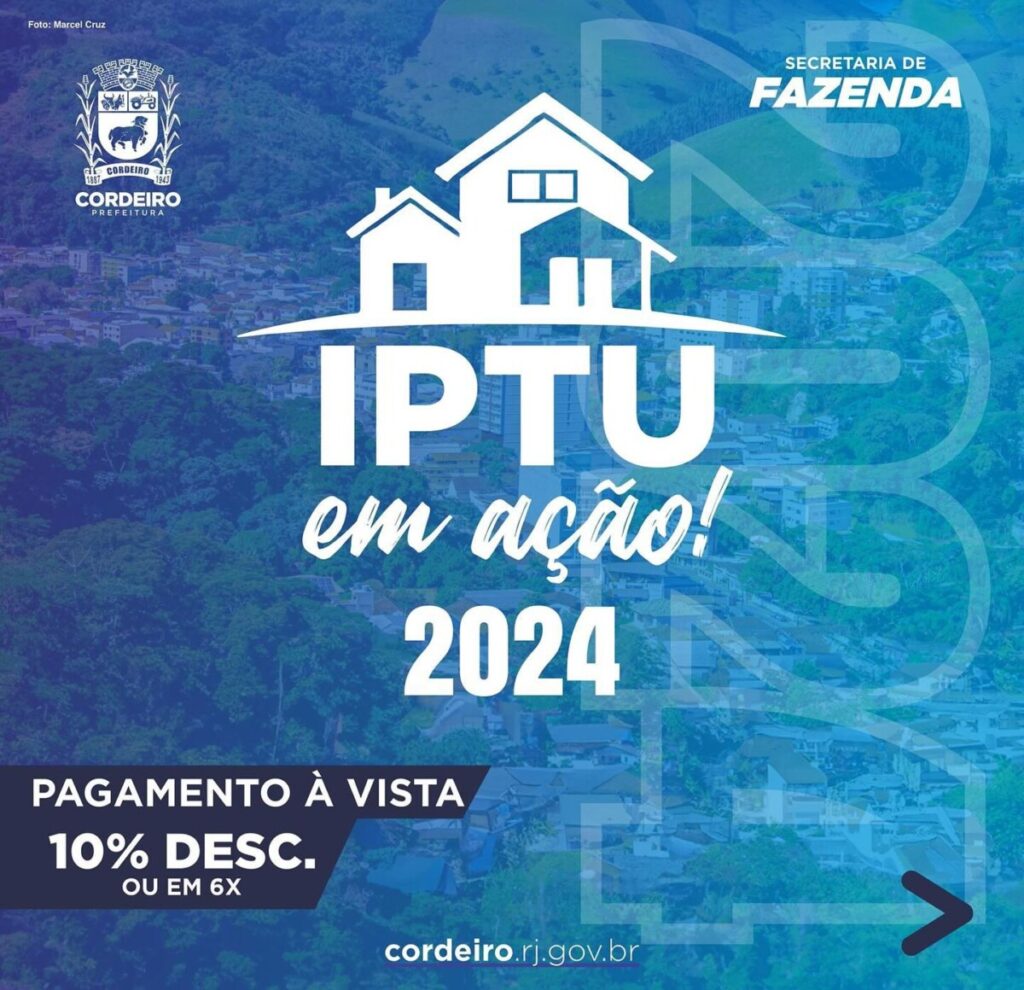 Guia do IPTU 2024 está disponível! Prefeitura Municipal de Cordeiro